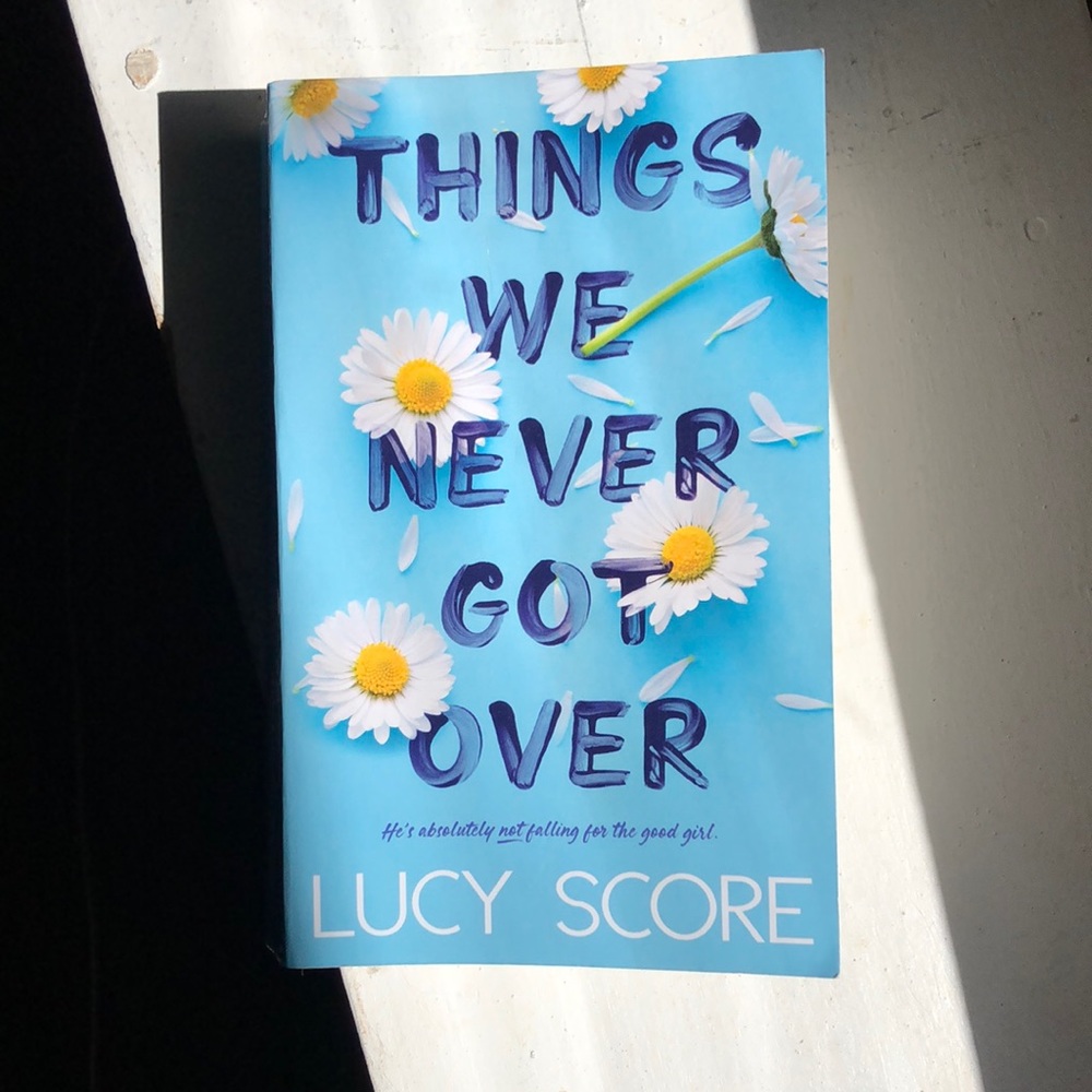 Things We Never Got Over